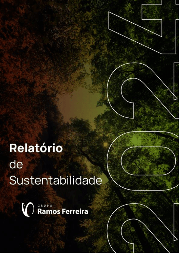 Relatório de Sustentabilidade Grupo Ramos Ferreira 2024
